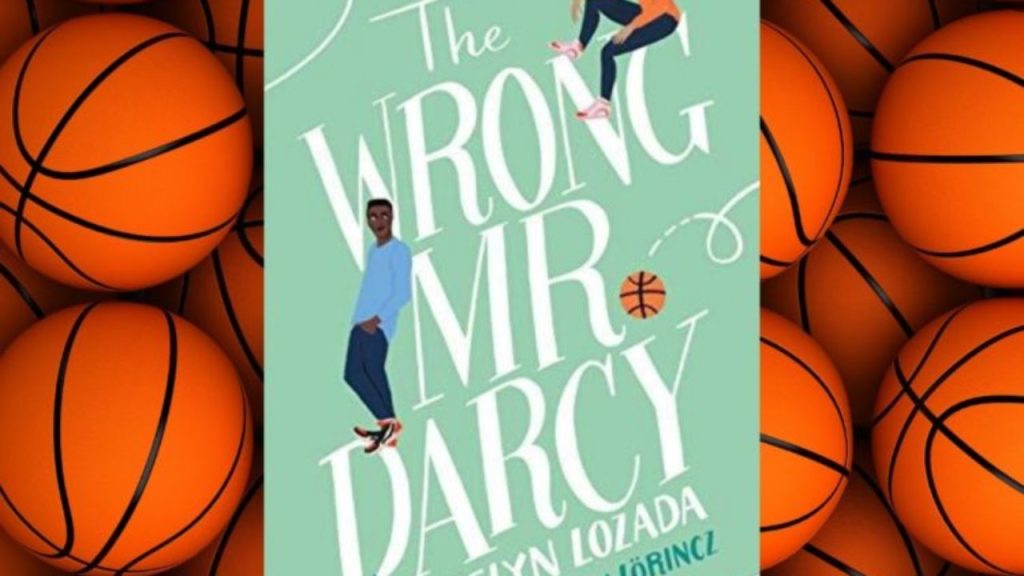 An image of the book's title, "The Wrong Mr. Darcy" with a basketball collage in the background.